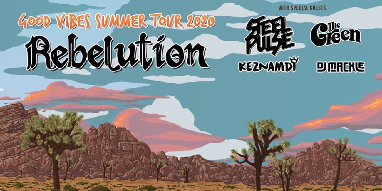 Good Vibes Summer Tour 2020: Rebelution + Special Guests