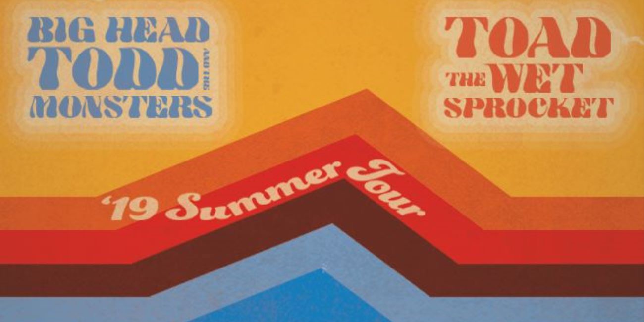 Big Head Todd & the Monsters and Toad the Wet Sprocket