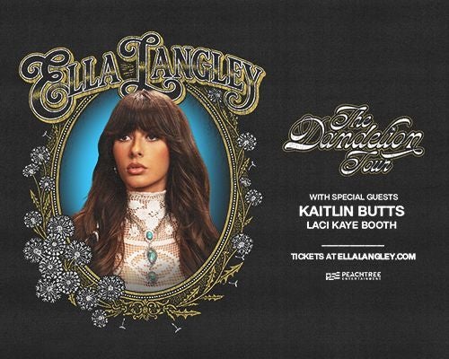 More Info for Ella Langley: The Dandelion Tour