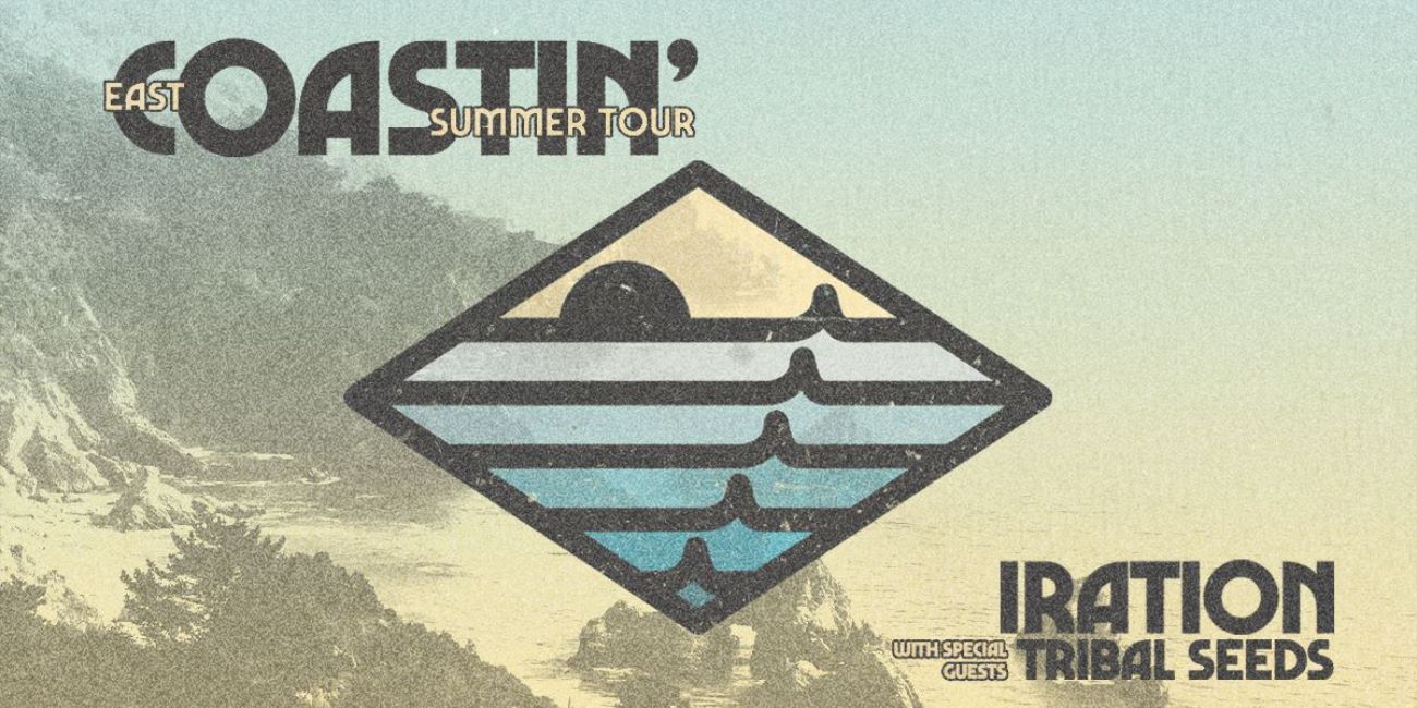 Iration with special guests Tribal Seeds- CANCELLED
