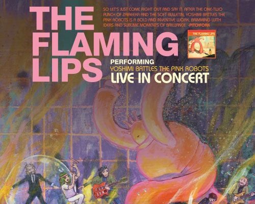 More Info for The Flaming Lips Yoshimi Battles the Pink Robots