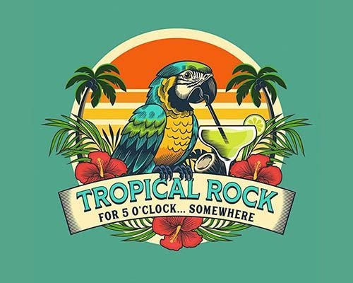 More Info for Tropical Rock for 5 O'clock Somewhere