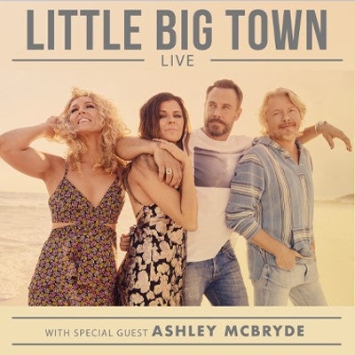 More Info for Little Big Town with Special Guest Ashley McBryde